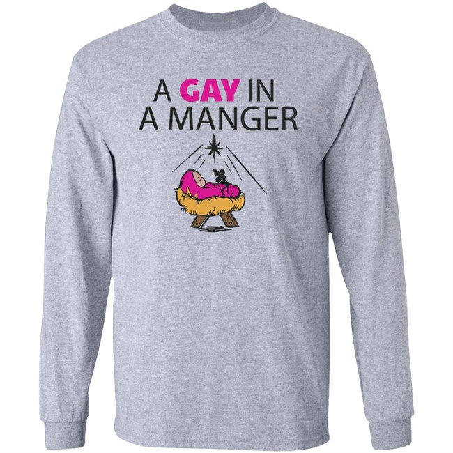 A Gay In A Manger T Shirt A Gay In A Manger T Shirt