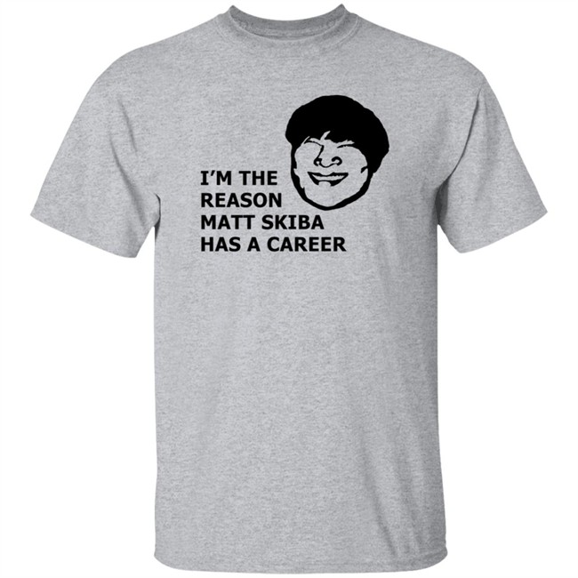 I'm The Reason Matt Skiba Has A Career Shirt Mike Park I'm The Reason Matt Skiba Has A Career Shirt Mike Park