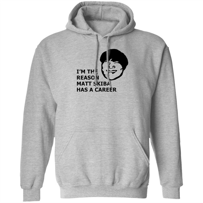 I'm The Reason Matt Skiba Has A Career Shirt Mike Park I'm The Reason Matt Skiba Has A Career Shirt Mike Park