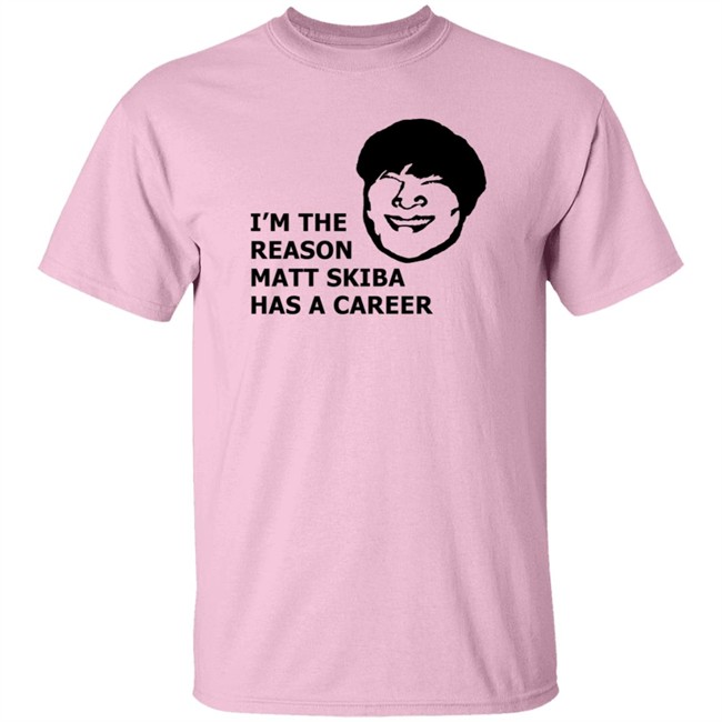 I'm The Reason Matt Skiba Has A Career Shirt Mike Park I'm The Reason Matt Skiba Has A Career Shirt Mike Park