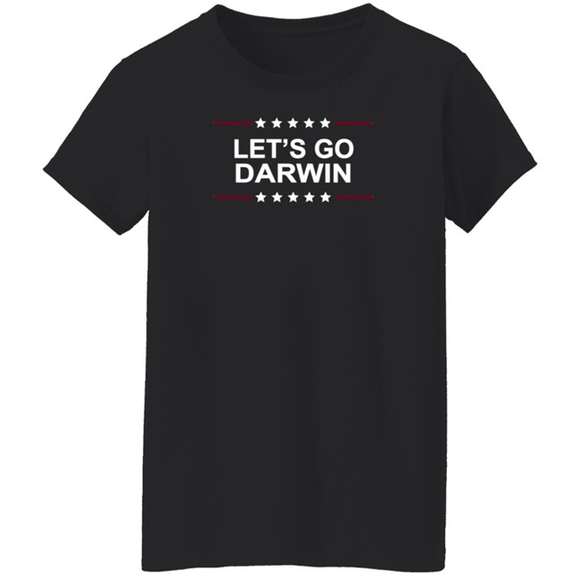 Let's Go Darwin T-Shirt Let's Go Darwin T-Shirt