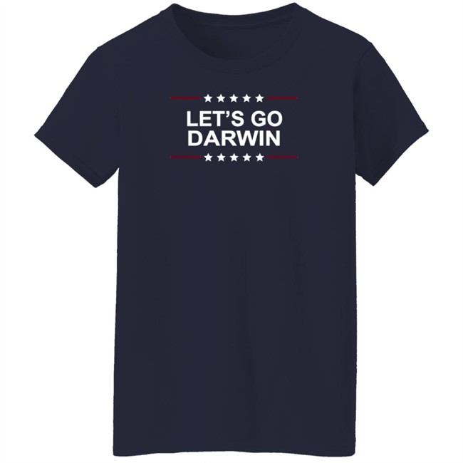 Let's Go Darwin T-Shirt Let's Go Darwin T-Shirt