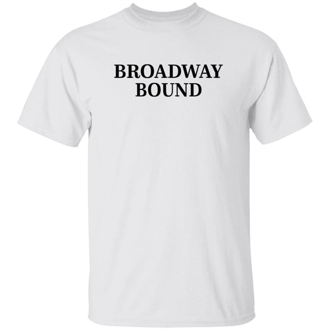 Broadway Bound T Shirt Courtney LeSueur
