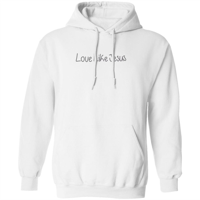 Love Like Jesus T Shirt Michelle Love Like Jesus T Shirt Michelle