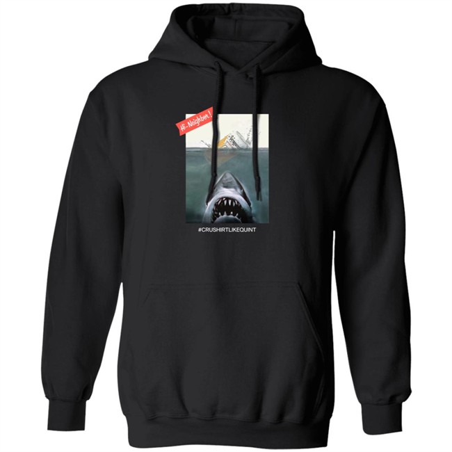 The Crush It Like Quint T Shirt Black The Crush It Like Quint T Shirt Black