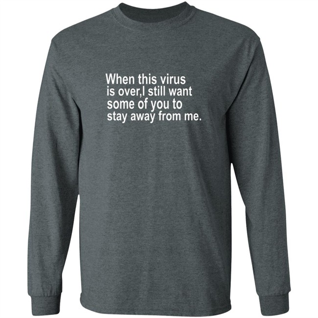 Bob Kevoian When This Virus Is Over Shirt Bob Kevoian When This Virus Is Over Shirt