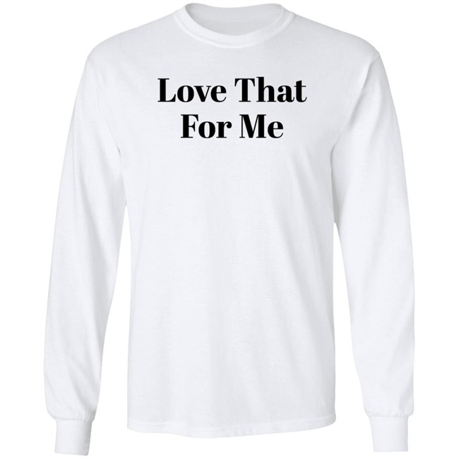 Cotton On Store Merch Love That For Me Shirt Cotton On Store Merch Love That For Me Shirt