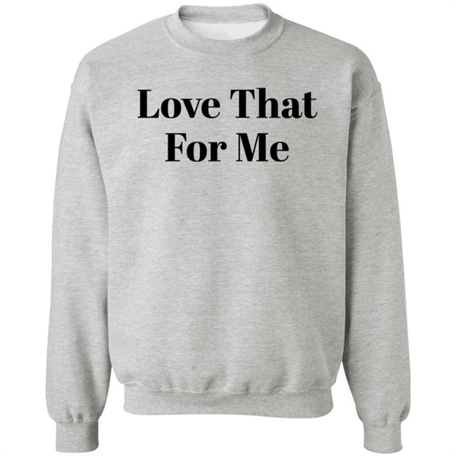 Cotton On Store Merch Love That For Me Shirt Cotton On Store Merch Love That For Me Shirt