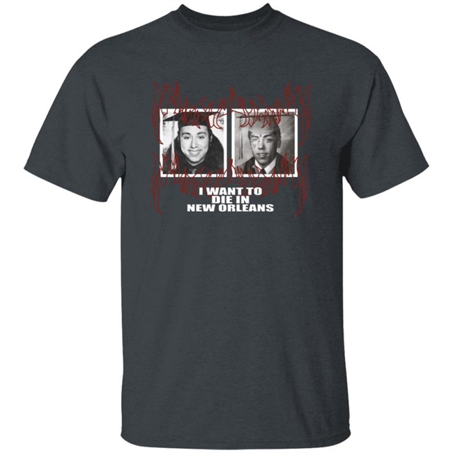 Suicide Boys Merch Exclusive I Want To Die In New Orleans T Shirt Suicide Boys Merch Exclusive I Want To Die In New Orleans T Shirt