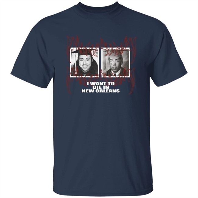 Suicide Boys Merch Exclusive I Want To Die In New Orleans T Shirt Suicide Boys Merch Exclusive I Want To Die In New Orleans T Shirt