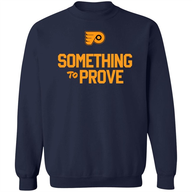 Claude Giroux Something To Prove Shirt Philadelphia Flyers Claude Giroux Something To Prove Shirt Philadelphia Flyers
