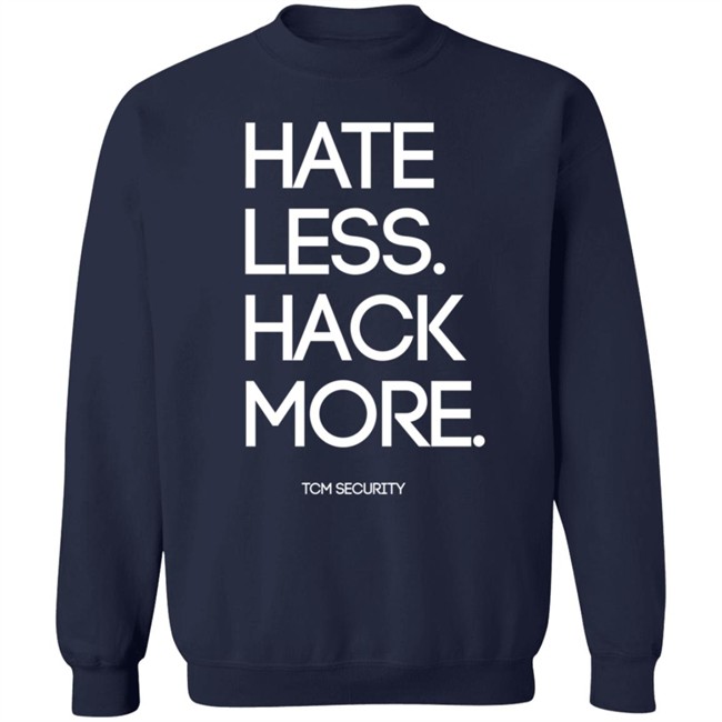 Hate Less Hack More Tcm Security Shirt Heathresting Grinch Face Adams Thecybermentor Hate Less Hack More Tcm Security Shirt Heathresting Grinch Face Adams Thecybermentor