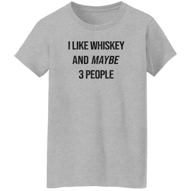 GStevens Jockey I Like Whiskey And Maybe 3 People Shirt GStevens Jockey I Like Whiskey And Maybe 3 People Shirt