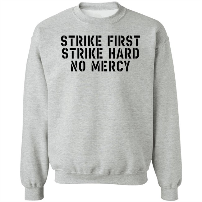 Strike First Strike Hard No Mercy Cobra Kai Shirt Strike First Strike Hard No Mercy Cobra Kai Shirt