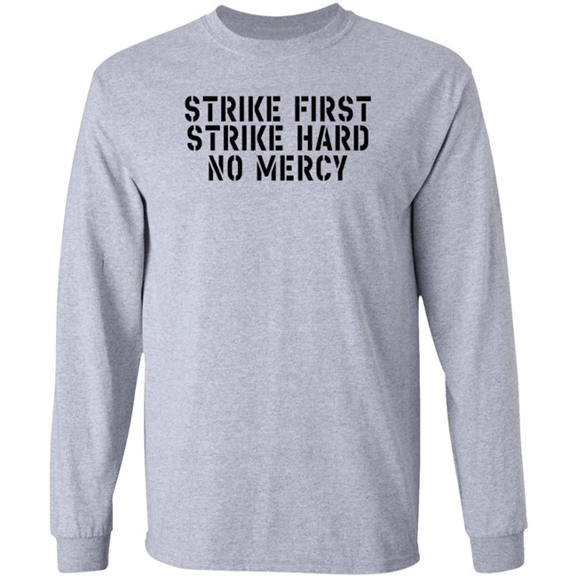 Strike First Strike Hard No Mercy Cobra Kai Shirt Strike First Strike Hard No Mercy Cobra Kai Shirt