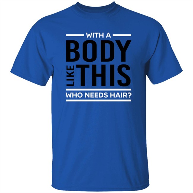 Diesel Jr 7 With A Body Like This Who Needs Hair Shirt Diesel Jr 7 With A Body Like This Who Needs Hair Shirt