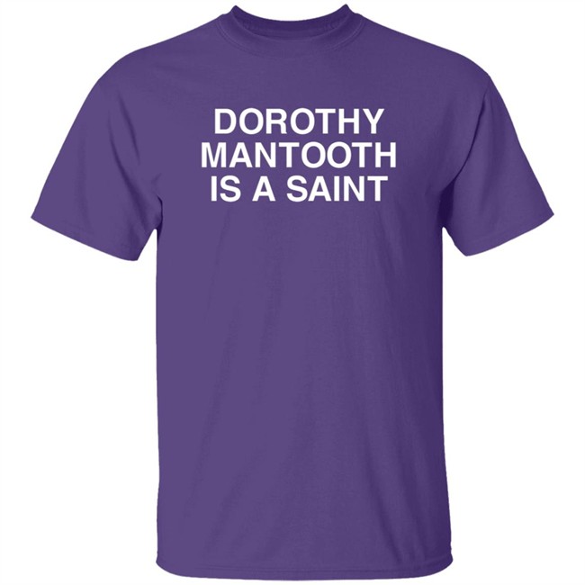 Ccp Is Asshoe Dorothy Mantooth Is A Saint Shirt