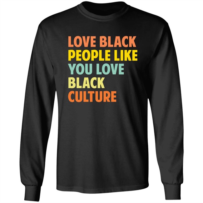 Jon Paul Love Black People Like You Love Black Culture Shirt Jon Paul Love Black People Like You Love Black Culture Shirt