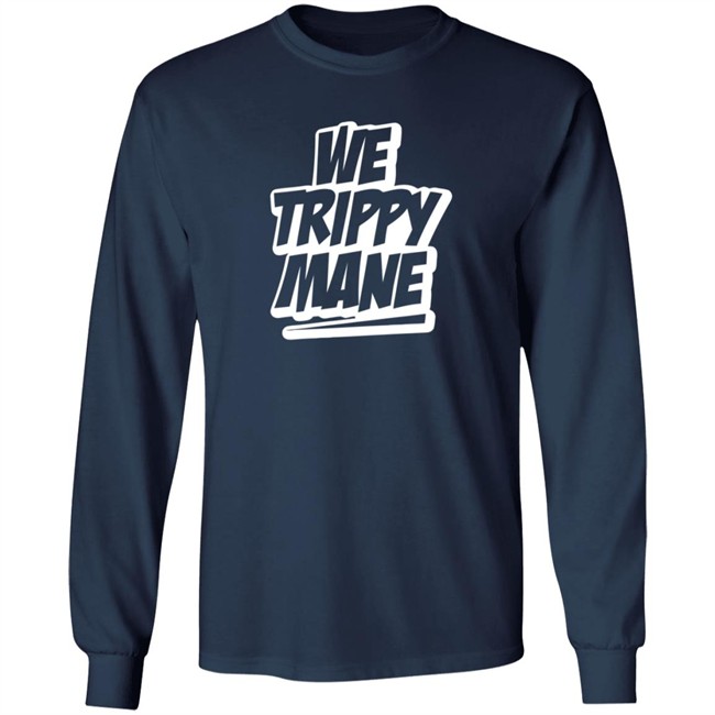 Three 6 Mafia Merch Juicy J We Trippy Shirt We Trippy Mane Shirt Three 6 Mafia Merch Juicy J We Trippy Shirt We Trippy Mane Shirt