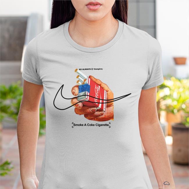 As Always Vampire Smoke A Coke Cigarette Shirt 2022