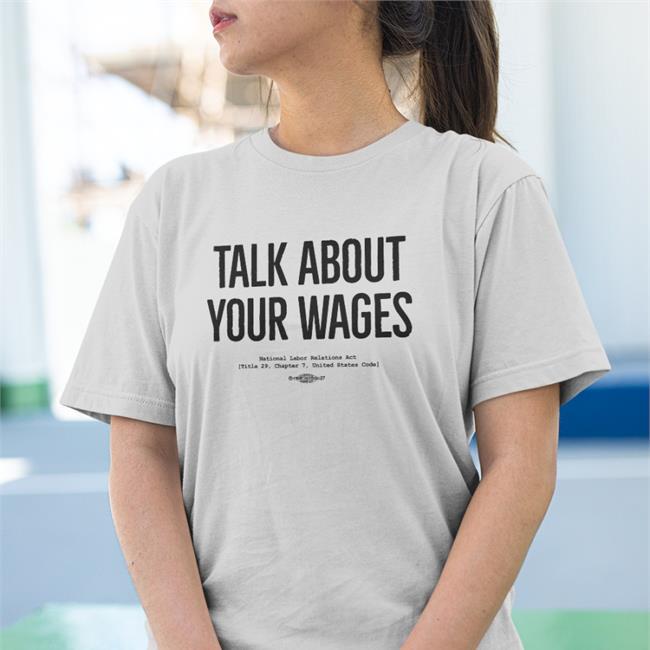 Talk About Your Wages Hoodie Solidarity Super Store Victoria Ruddy