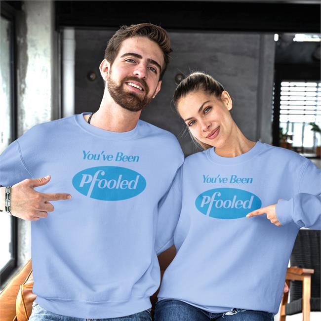You've Been Pfooled Shirt Chuck Callesto Nick Rolovich