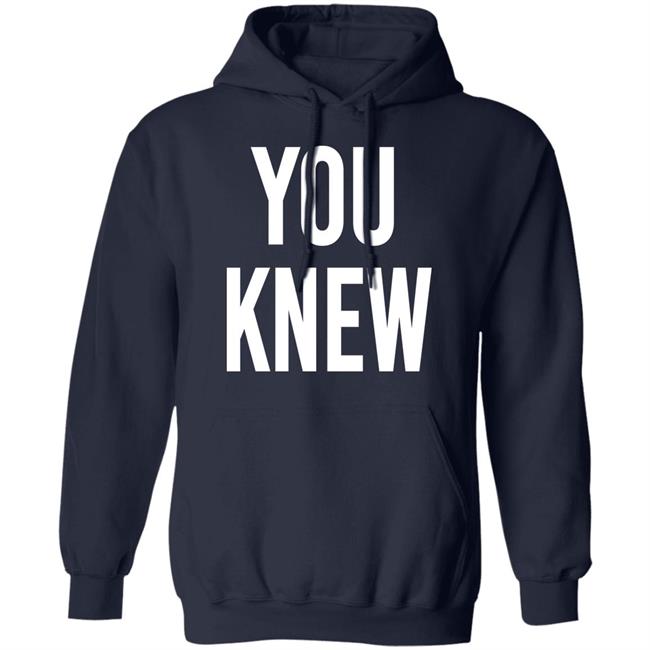 Madison Shanley You Knew Shirt Madison Shanley You Knew Shirt