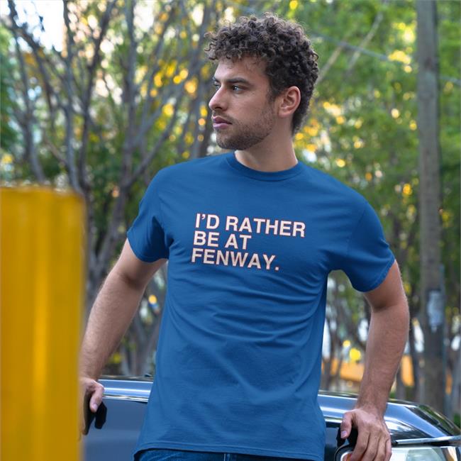 I'd Rather Be At Fenway Sweatshirt Obvious Shirts