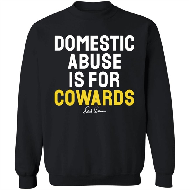 Derek Brunson Merch Domestic Abuse Is For Cowards Shirt Derek Brunson Merch Domestic Abuse Is For Cowards Shirt