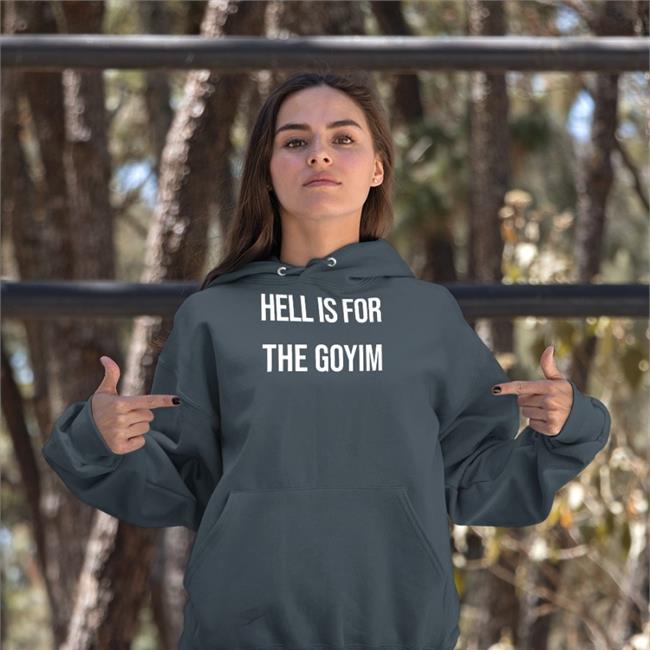 Hell Is For The Goyim Shirt Black