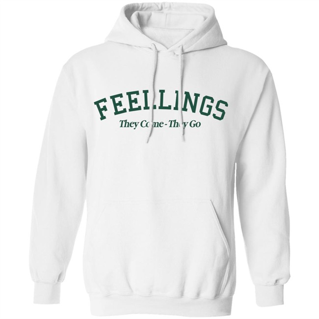 Amc Feelings They Come They Go Sweatshirt Amc Feelings They Come They Go Sweatshirt