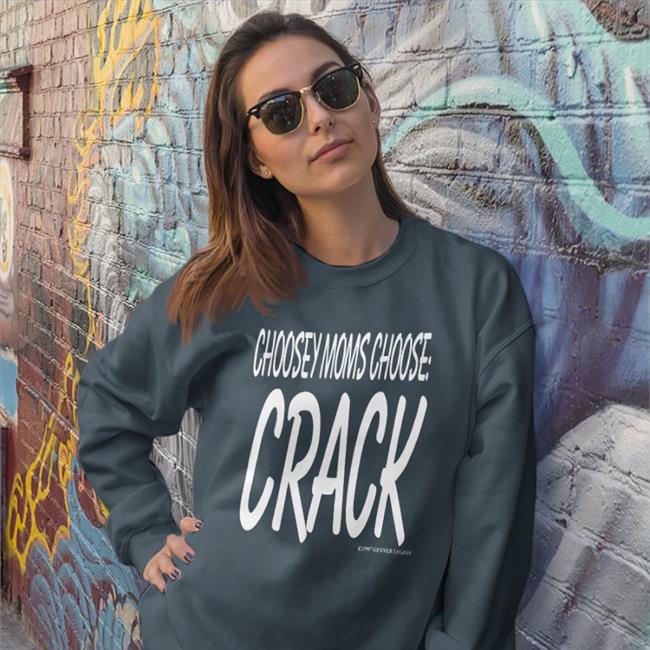 Choosey Moms Choose Crack Shirt Black