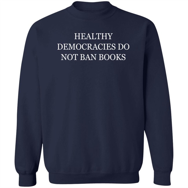 Healthy Democracies Do Not Ban Books Shirt Ida Bae Wells Healthy Democracies Do Not Ban Books Shirt Ida Bae Wells