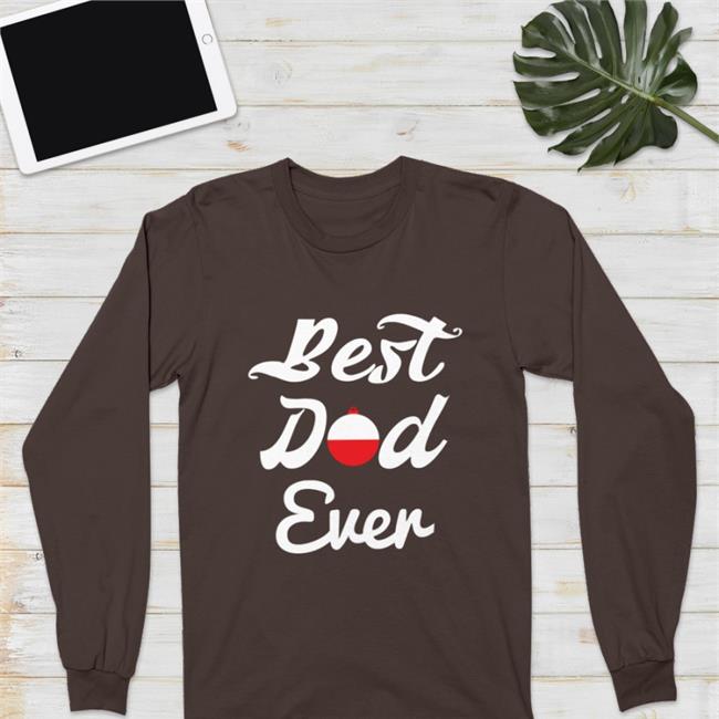 Best Dad Ever Tee Shirt