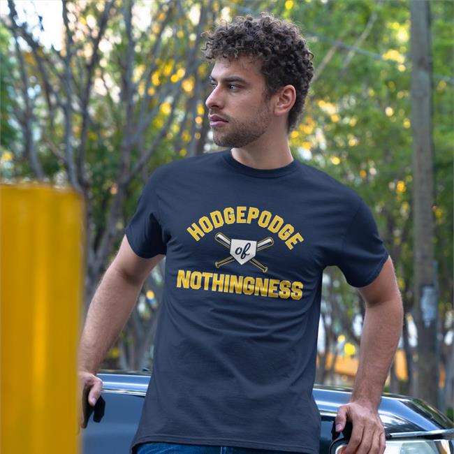 Pittsburgh Clothing Company Shop Hodgepodge Of Nothingness T-Shirt