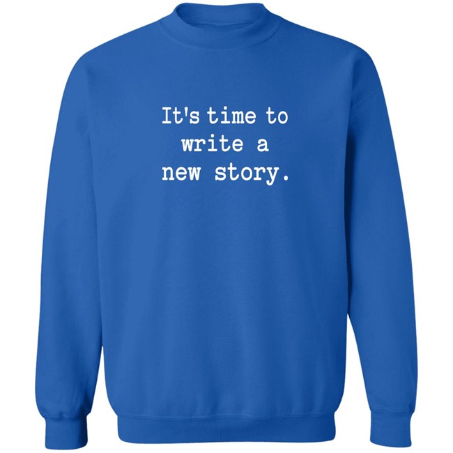 Christine Talbot It's Time To Write A New Story Shirt Christine Talbot It's Time To Write A New Story Shirt