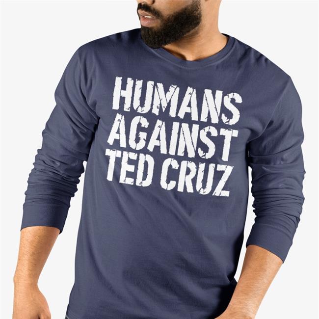 Humans Against Ted Cruz Tee Shirt