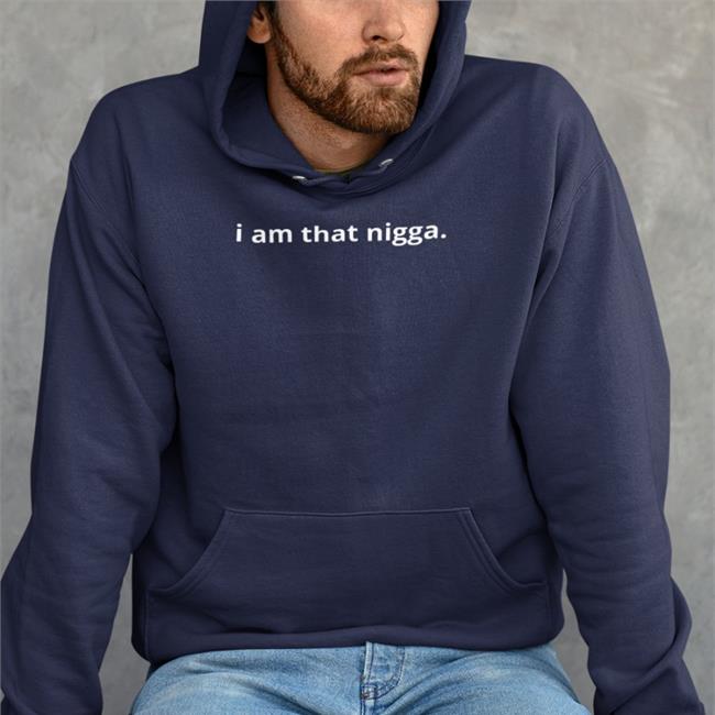 I Am That Nigga Crewneck Sweatshirt