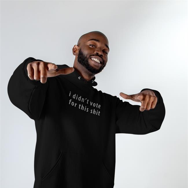 Ashley St. Clair I Didn't Vote For This Shit Hoodie