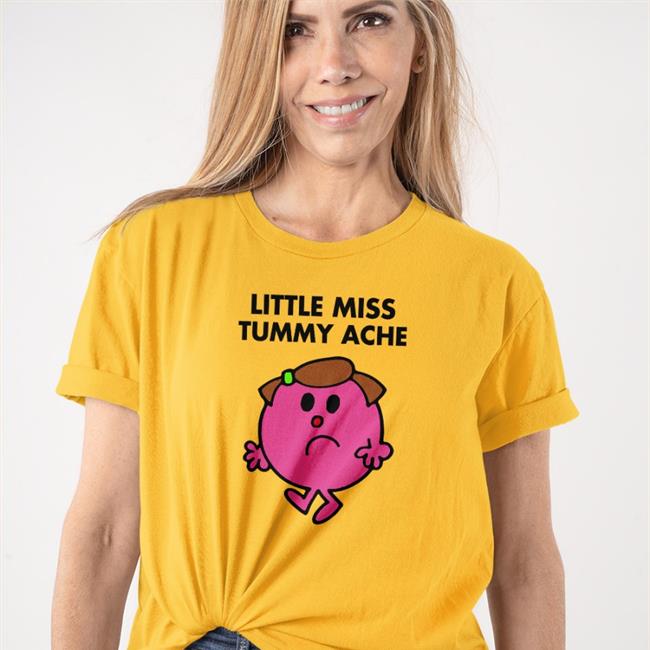 Little Miss Tummy Ache Tee