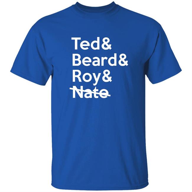 Ted Lasso Ted & Beard & Roy & Nate Shirt Vicki Bowe Ted Lasso Ted & Beard & Roy & Nate Shirt Vicki Bowe