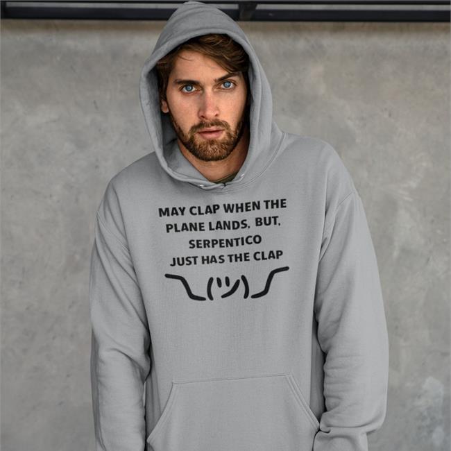 Nyla Nyla King Serpentico May Clap When The Plane Lands But Serpentico Just Has The Clap V Neck T Shirt
