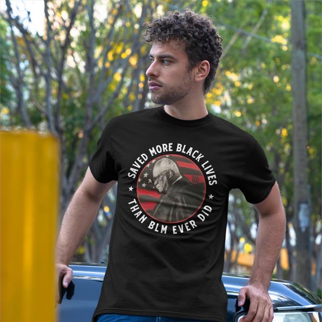 Thomas Saved More Black Lives Than Blm Ever Did Shirt Black Saved More Black Lives Than Blm Ever Did T Shirt