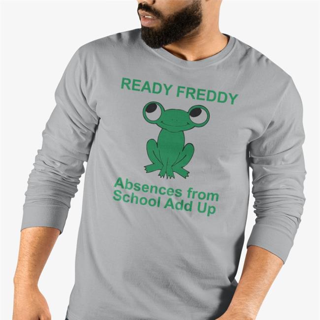 Ready Freddy Absences From School Add Up Hoodie