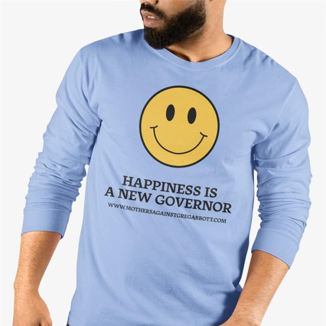 Happiness Is A New Governor Tee Shirt