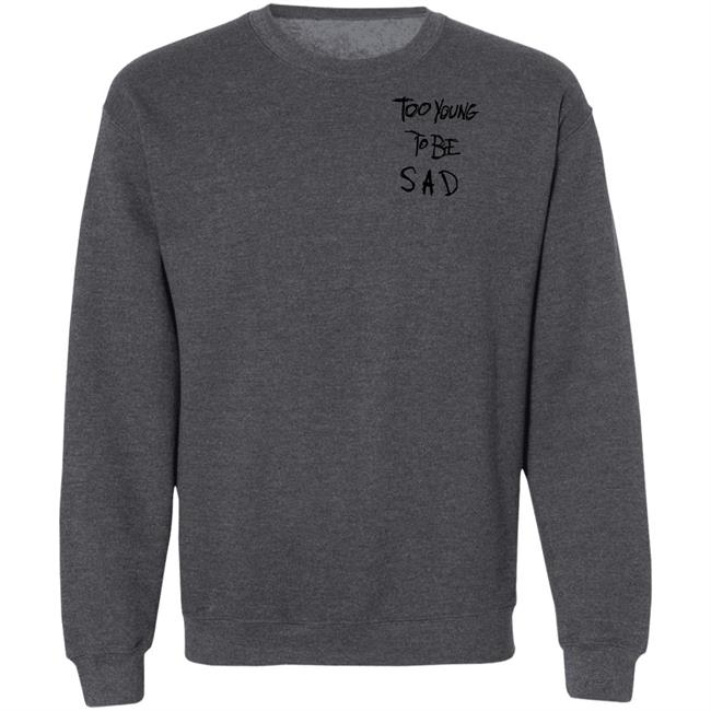 Tate Mcrae Merch Too Young To Be Sad Hoodie Tate Mcrae Merch Too Young To Be Sad Hoodie