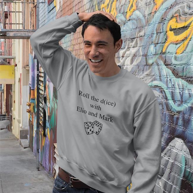 Roll The D(ice) With Elio And Mark Shirt Big Cat