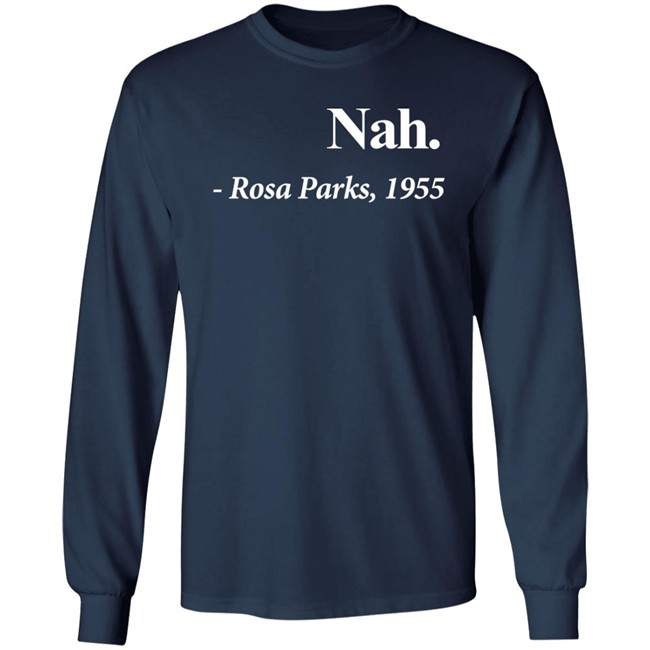 Maybe Jacoby Nah Rosa Parks 1955 Shirt Maybe Jacoby Nah Rosa Parks 1955 Shirt