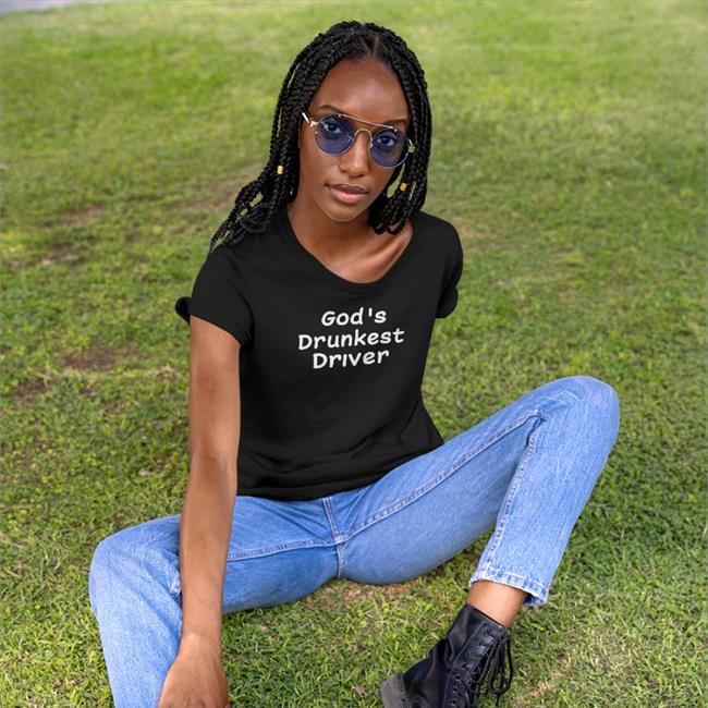God's Drunkest Driver Tee
