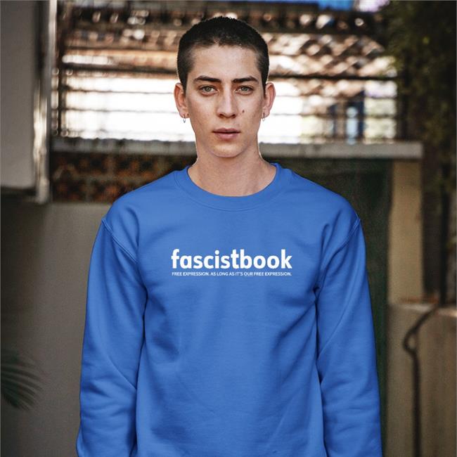 Fascistbook Shirt Free Expression As Long As It's Our Free Expression Five Times August Merch